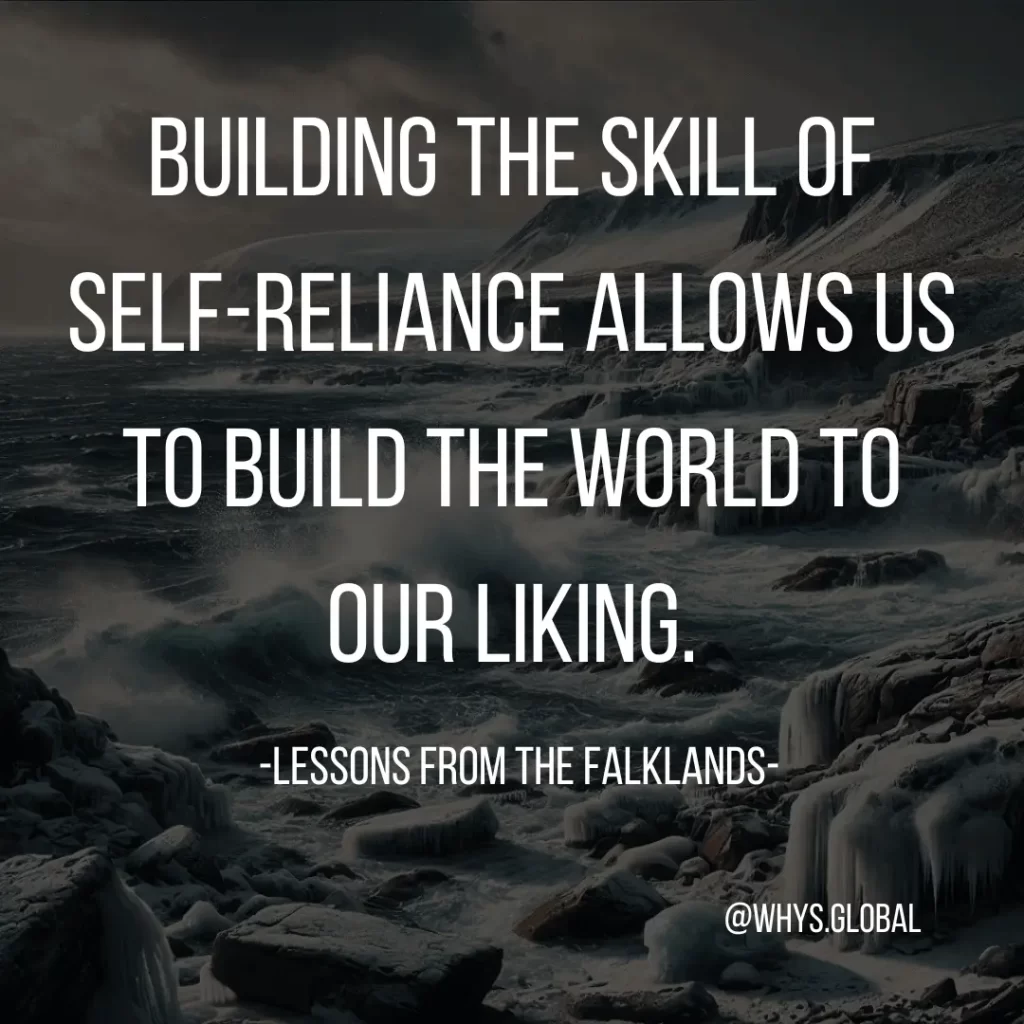 Building the skill of self-reliance allows us to build the world to our liking.